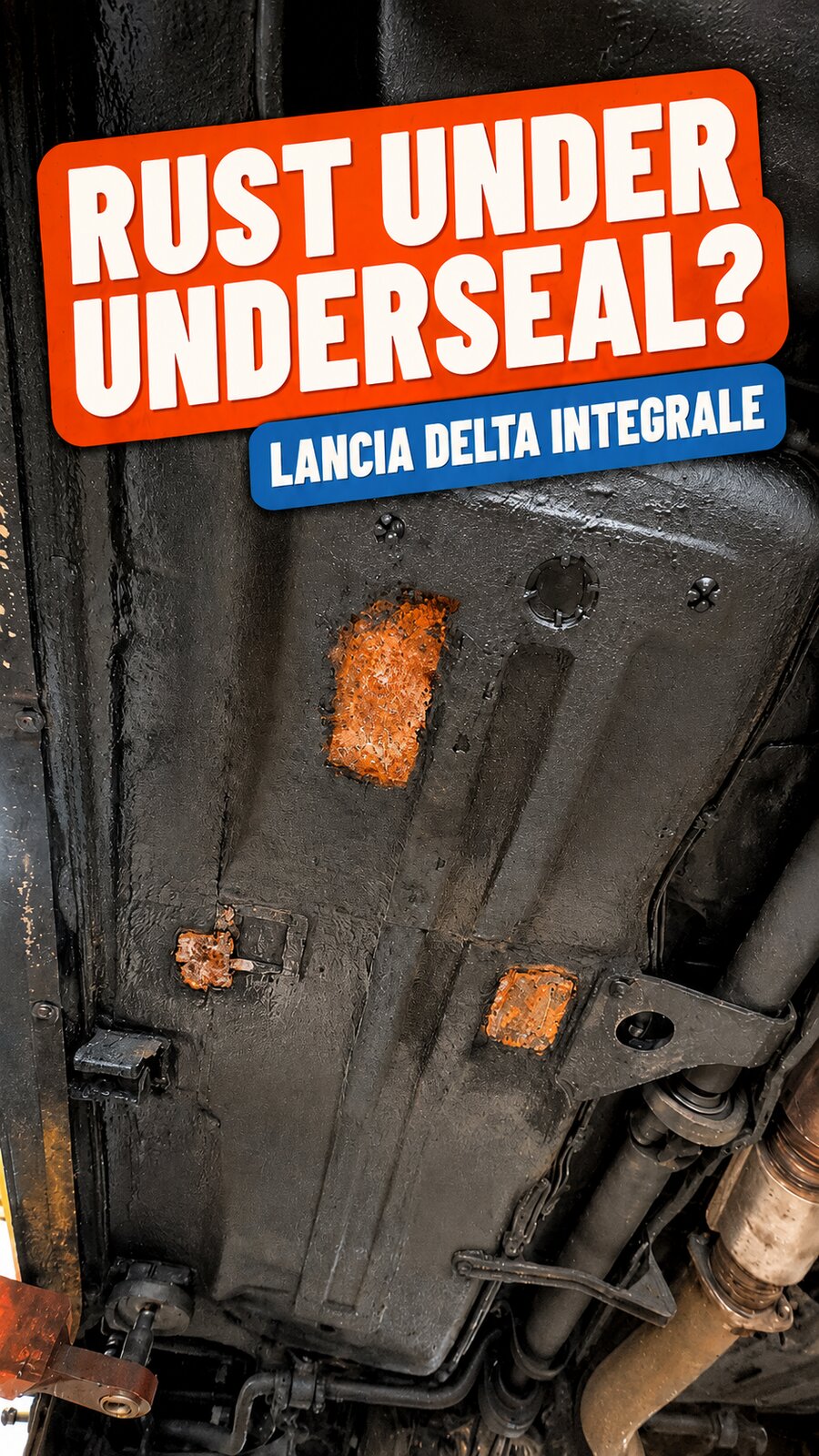 Rust hidden under the underseal on a Lancia Delta Integrale underside – IceBlastPro